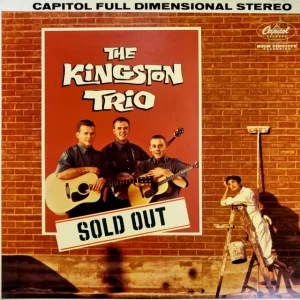 The Kingston Trio - "Sold Out"