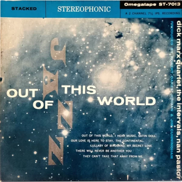 Out Of This World - Reel to Reel 7 in Tape ST-7013