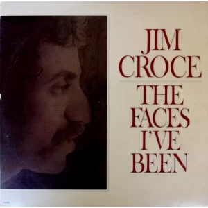 Jim Croce - The Faces I've Been - LS900