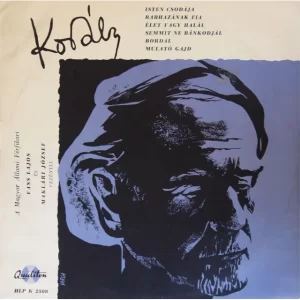 Kodaly - Male Choruses - 1958 -HLP K 2508